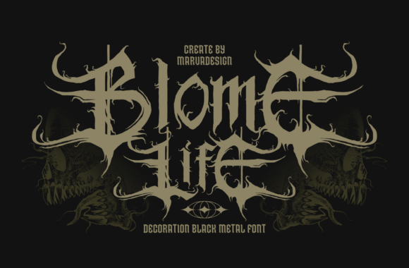 Blome Life: A Font That Ignites the Page