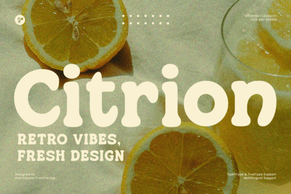 Embracing Retro Aesthetics with Citrion: A Modern Take on Vintage Typography