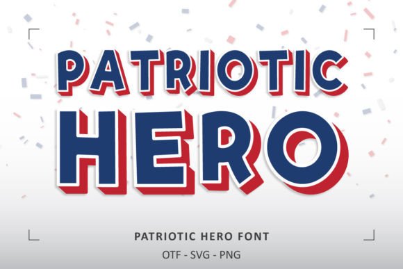 Patriotic Hero Font