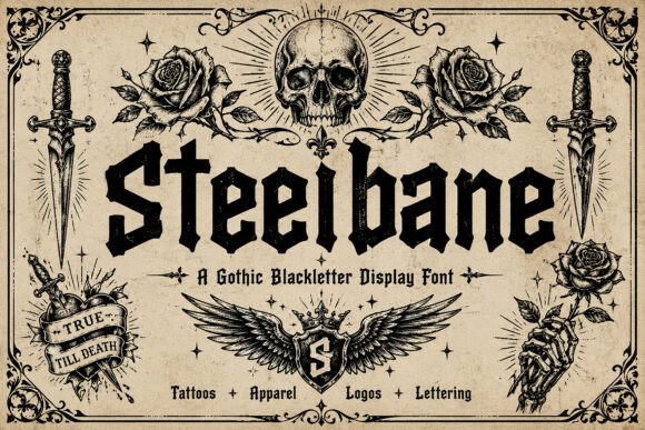 Steelbane: A Gothic Blackletter Display Font That Transcends Time
