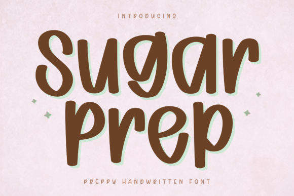 Sugar Prep Font: A Stylish Choice for Creative Projects